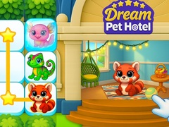 খেলা Dream Pet Hotel