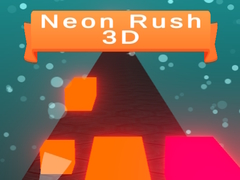 খেলা Neon Rush 3D