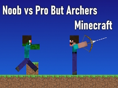 খেলা Noob vs Pro But Archers Minecraft