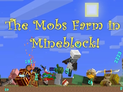 খেলা The Mobs Farm in Mineblock!