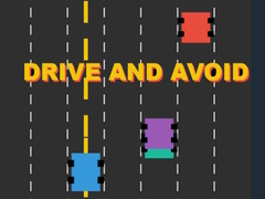 খেলা Drive and Avoid