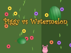 খেলা Piggy vs Watermelon