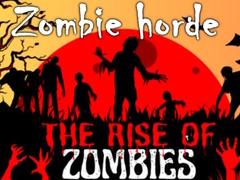 খেলা The Rise Of Zombies Zombie horde