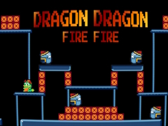 খেলা Dragon Dragon Fire Fire