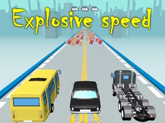 খেলা Explosive speed