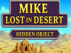 খেলা Mike Lost In Desert Hidden Object