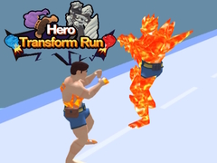 খেলা Hero Transform Run