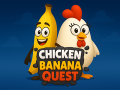 খেলা Chicken Banana Quest