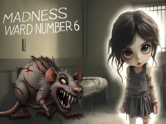 খেলা Madness Ward number 6