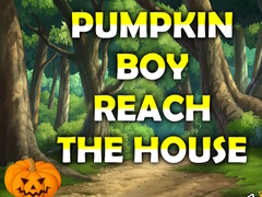 খেলা Pumpkin Boy Reach The House