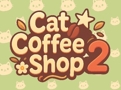 খেলা Cat Coffee Shop 2