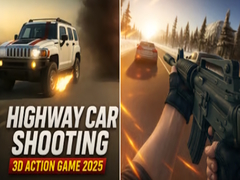 খেলা Highway Car Shooting 3D Action Game 2025