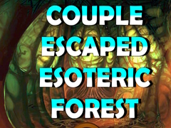 খেলা Couple Escaped Esoteric Forest