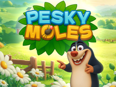 খেলা Pesky Moles