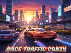 খেলা Race Traffic Crazy