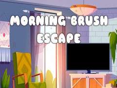 খেলা Morning Brush Escape