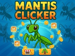 খেলা Mantis Clicker
