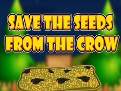খেলা Save the Seeds from the Crow