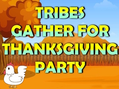 খেলা Tribes Gather For Thanksgiving Party