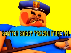 খেলা Beaten Barry Prison Face LOL