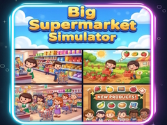 খেলা Big Supermarket Simulator