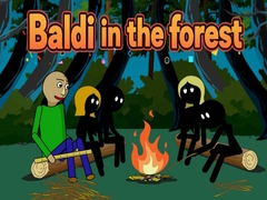 খেলা Baldi in the forest