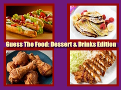 খেলা Guess The Food: Dessert & Drinks Edition