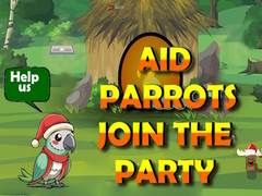 খেলা Aid Parrots Join The Party