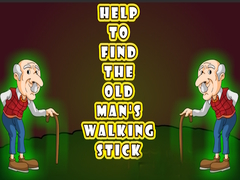 খেলা Help to Find the Old Man’s Walking Stick