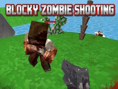 খেলা Blocky Zombie Shooting