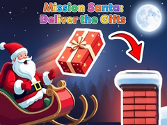 খেলা Mission Santa: Deliver the Gifts