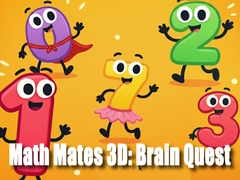 খেলা Math Mates 3D: Brain Quest