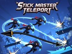 খেলা Stick Master Teleport
