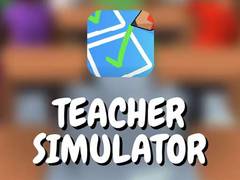 খেলা Teacher Simulator