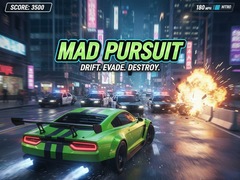 খেলা Mad Pursuit
