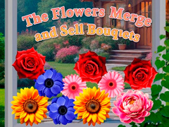 খেলা The Flowers Merge and Sell Bouquets