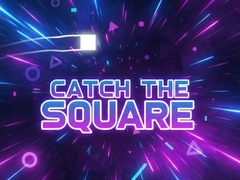 খেলা Catch the Square
