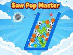 খেলা Saw Pop Master