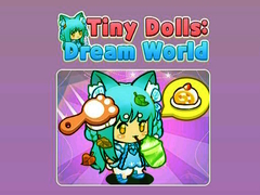 খেলা Tiny Dolls Dream World
