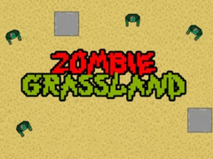 খেলা Zombie Grassland