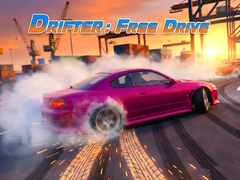 খেলা Drifter: Free Drive