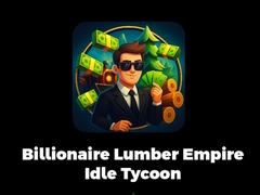 খেলা Billionaire Lumber Empire Idle Tycoon