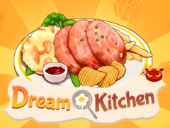 খেলা Dream Kitchen