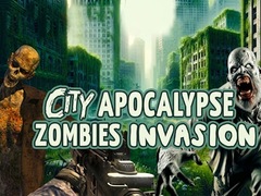 খেলা City Apocalypse Zombies Invasion
