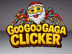 খেলা Goo Goo Gaga Clicker