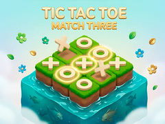 খেলা Tic Tac Toe: Match Three