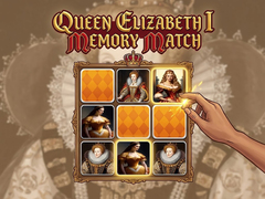 খেলা Queen Elizabeth I Memory Match