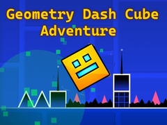 খেলা Geometry Dash Cube Adventure
