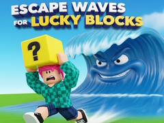 খেলা Escape Waves for Lucky Blocks