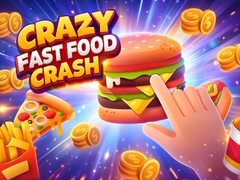 খেলা Crazy Fast Food Crash